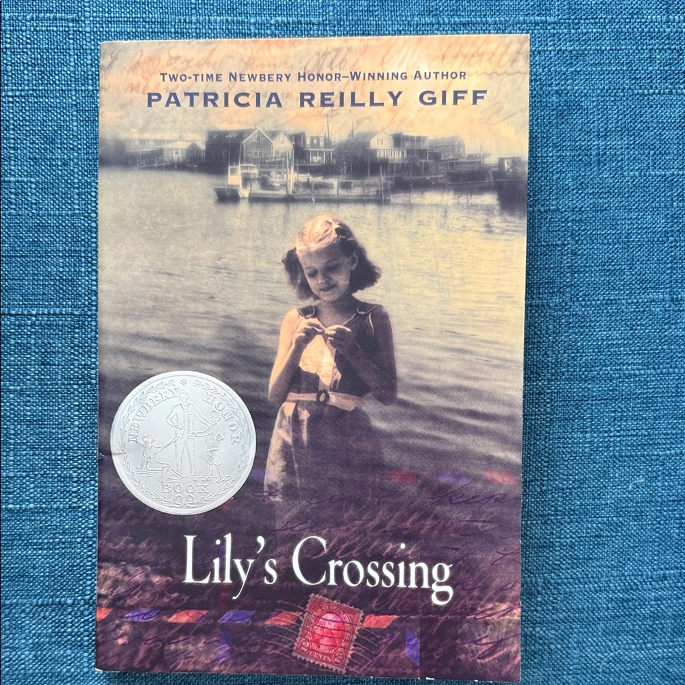 Lily's Crossing by Patricia Reilly Giff - Paperback